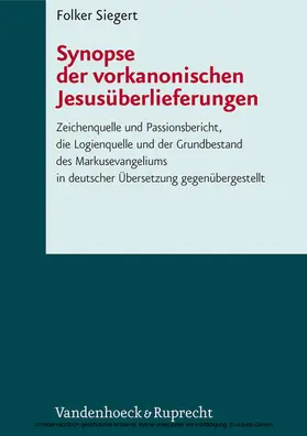 Siegert |  Synopse der vorkanonischen Jesusüberlieferungen | eBook | Sack Fachmedien