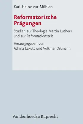 zur Mühlen / Lexutt / Ortmann | Reformatorische Prägungen | E-Book | www.sack.de