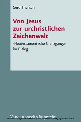 Theißen / Küchler |  Von Jesus zur urchristlichen Zeichenwelt | eBook | Sack Fachmedien