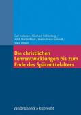 Ritter / Mühlenberg / Schmidt |  Die christlichen Lehrentwicklungen bis zum Ende des Spätmittelalters | eBook | Sack Fachmedien