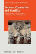 Albertz / Wöhrle |  Between Cooperation and Hostility | eBook | Sack Fachmedien
