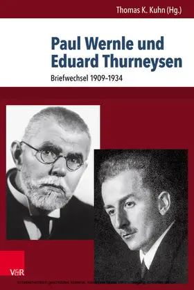 Kuhn |  Paul Wernle und Eduard Thurneysen | eBook | Sack Fachmedien