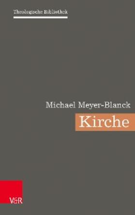 Meyer-Blanck / Auffarth / Becker |  Kirche | eBook | Sack Fachmedien