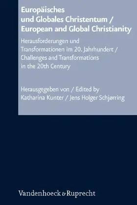 Kunter / Schjoerring / Schjørring | Europäisches und Globales Christentum / European and Global Christianity | E-Book | www.sack.de