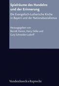 Hamm / Oelke / Schneider-Ludorff |  Spielräume des Handelns und der Erinnerung | eBook | Sack Fachmedien