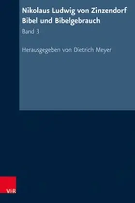 Meyer | Nikolaus Ludwig von Zinzendorf: Bibel und Bibelgebrauch | E-Book | www.sack.de