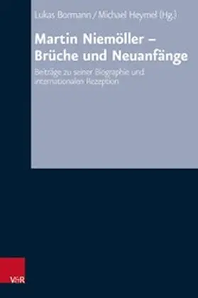 Bormann / Heymel | Martin Niemöller - Brüche und Neuanfänge | E-Book | www.sack.de