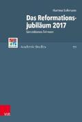 Lehmann |  Das Reformationsjubiläum 2017 | eBook | Sack Fachmedien