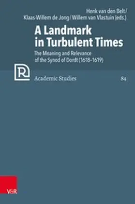 Belt / de Jong / Vlastuin |  A Landmark in Turbulent Times | eBook | Sack Fachmedien