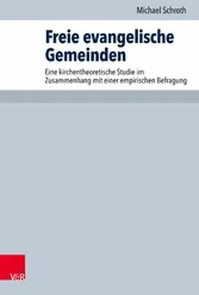 Schroth | Freie evangelische Gemeinden | E-Book | www.sack.de