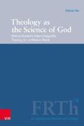 Xu / Hofheinz / Weinrich |  Theology as the Science of God | eBook | Sack Fachmedien