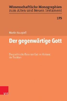 Bauspieß / Leuenberger / Schnocks |  Der gegenwärtige Gott | eBook | Sack Fachmedien