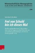 Kirschner / Leuenberger / Schnocks |  Frei von Schuld bin ich dieses Mal | eBook | Sack Fachmedien