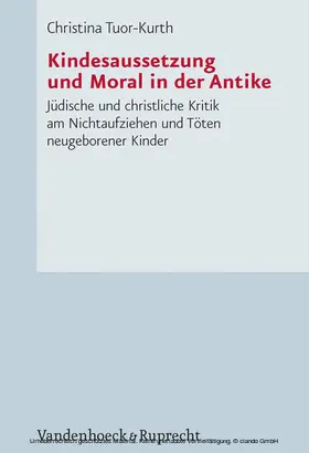 Tuor-Kurth |  Kindesaussetzung und Moral in der Antike | eBook | Sack Fachmedien