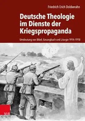 Dobberahn | Deutsche Theologie im Dienste der Kriegspropaganda | E-Book | www.sack.de