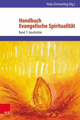 Zimmerling |  Handbuch Evangelische Spiritualität | eBook | Sack Fachmedien