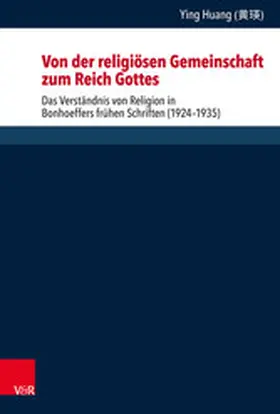Huang (¿¿) / Axt-Piscalar / Fergusson |  Von der religiösen Gemeinschaft zum Reich Gottes | eBook | Sack Fachmedien