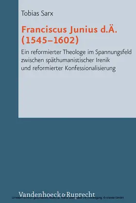 Sarx |  Franciscus Junius d.Ä. (1545-1602) | eBook | Sack Fachmedien
