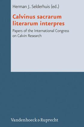 Selderhuis | Calvinus sacrarum literarum interpres | E-Book | sack.de