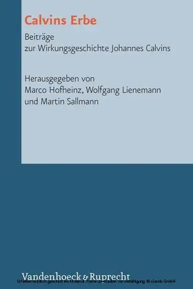 Hofheinz / Lienemann / Sallmann |  Calvins Erbe | eBook | Sack Fachmedien