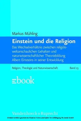 Mühling |  Einstein und die Religion | eBook | Sack Fachmedien