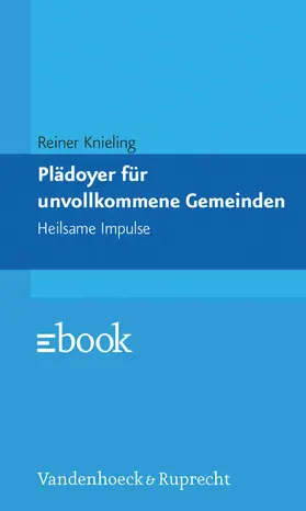 Knieling | Plädoyer für unvollkommene Gemeinden | E-Book | sack.de