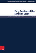 Sinnema / Moser / Selderhuis |  Early Sessions of the Synod of Dordt | eBook | Sack Fachmedien