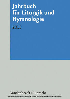 Marti / Kadelbach / Scheitler | Jahrbuch für Liturgik und Hymnologie, 52. Band 2013 | E-Book | sack.de