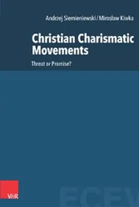 Siemieniewski / Kiwka / Pietkiewicz |  Christian Charismatic Movements | eBook | Sack Fachmedien