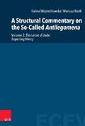 Wojciechowska / Rosik / Pietkiewicz |  A Structural Commentary on the So-Called Antilegomena | eBook | Sack Fachmedien
