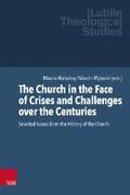 Nabozny / Wysocki / Kubi? |  The Church in the Face of Crises and Challenges over the Centuries | eBook | Sack Fachmedien