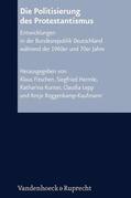 Fitschen / Hermle / Kunter |  Die Politisierung des Protestantismus | eBook | Sack Fachmedien