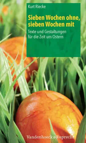 Riecke | Sieben Wochen ohne, sieben Wochen mit | E-Book | sack.de