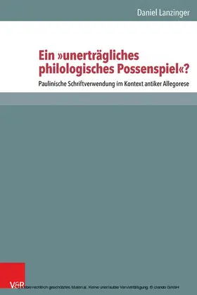 Lanzinger | Ein „unerträgliches philologisches Possenspiel“? | E-Book | www.sack.de