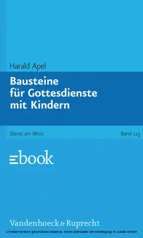 Apel |  Bausteine für Gottesdienste mit Kindern | eBook | Sack Fachmedien