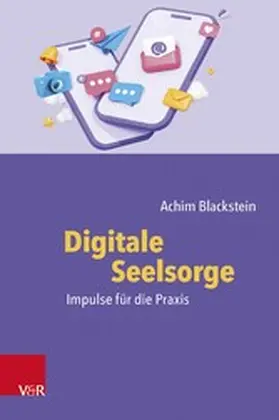 Blackstein | Digitale Seelsorge | E-Book | www.sack.de