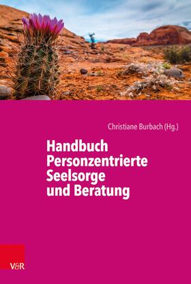 Burbach | Handbuch Personzentrierte Seelsorge und Beratung | E-Book | sack.de
