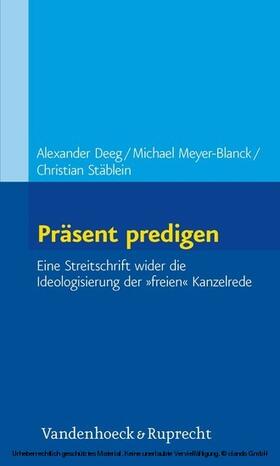 Meyer-Blanck / Deeg / Stäblein | Präsent predigen | E-Book | sack.de