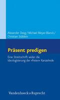 Meyer-Blanck / Deeg / Stäblein |  Präsent predigen | eBook | Sack Fachmedien
