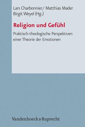 Charbonnier / Weyel / Mader |  Religion und Gefühl | eBook | Sack Fachmedien