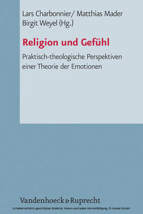 Charbonnier / Weyel / Mader | Religion und Gefühl | E-Book | sack.de