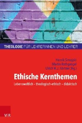 Simojoki / Lachmann / Rothgangel | Ethische Kernthemen | E-Book | sack.de
