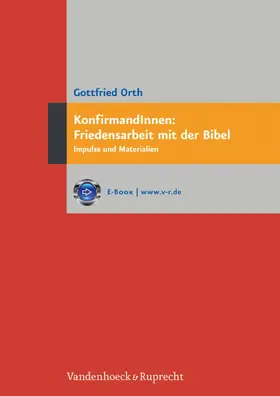 Orth | Friedensarbeit mit der Bibel | E-Book | www.sack.de