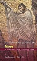 Böttrich / Ego / Eißler |  Mose in Judentum, Christentum und Islam | eBook | Sack Fachmedien