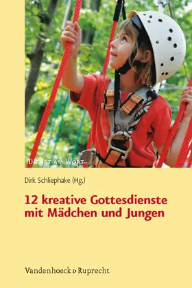 Schliephake |  12 kreative Gottesdienste mit Mädchen und Jungen | eBook | Sack Fachmedien