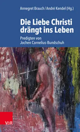 Kendel / Brauch | Die Liebe Christi drängt ins Leben | E-Book | sack.de