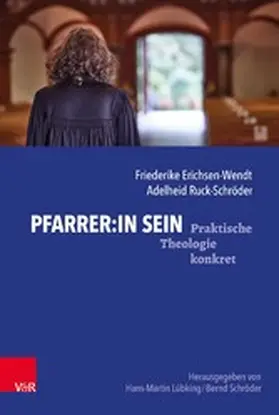 Erichsen-Wendt / Ruck-Schröder / Lübking |  Pfarrer:in sein | eBook | Sack Fachmedien