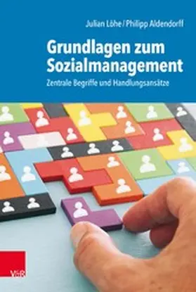 Löhe / Aldendorff | Grundlagen zum Sozialmanagement | E-Book | sack.de