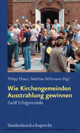 Wöhrmann / Elhaus |  Wie Kirchengemeinden Ausstrahlung gewinnen | eBook | Sack Fachmedien