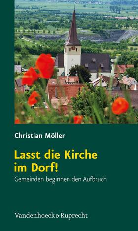 Möller | Lasst die Kirche im Dorf! | E-Book | sack.de